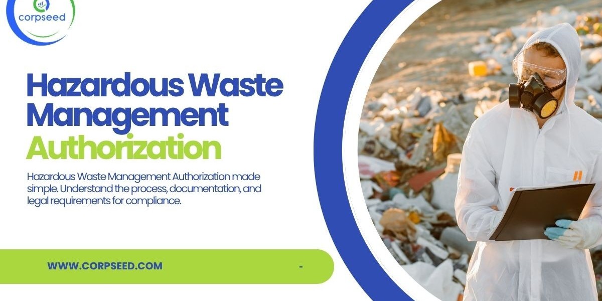 Hazardous Waste Authorization: Compliance Guide for Businesses