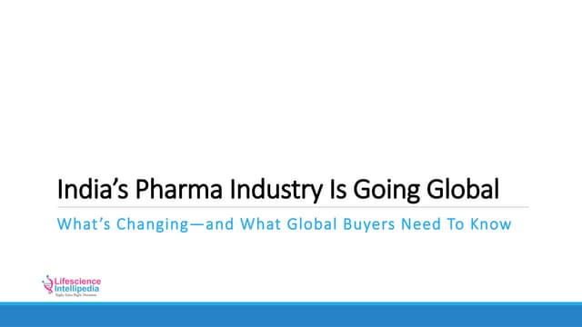 India's Pharma Industry Is Going Global.pptx