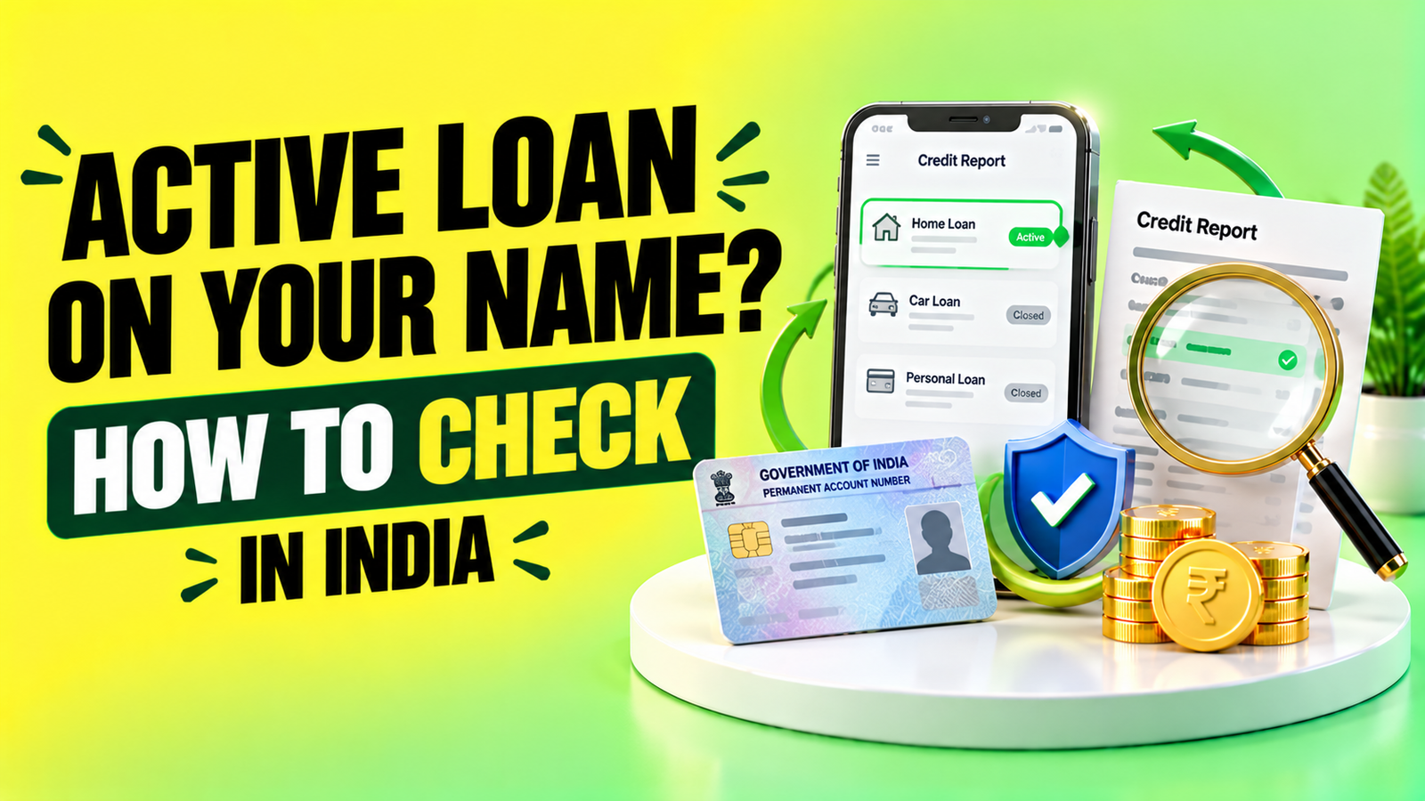 How to Check Active Loan on My Name in India